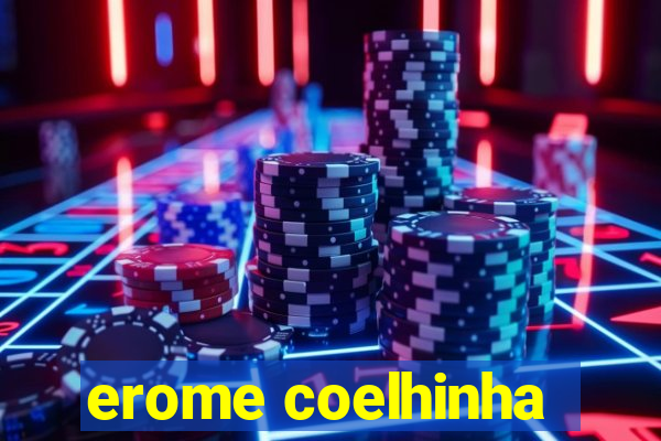 erome coelhinha